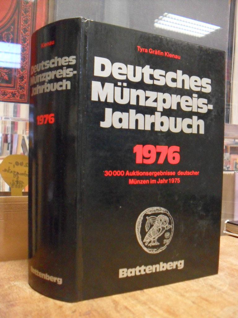 Deutsches Münzpreis-Jahrbuch 1976 - 30000 Auktionsergebnisse deutscher Münzen im Jahr 1975, - Klenau, Tyra Gräfin,