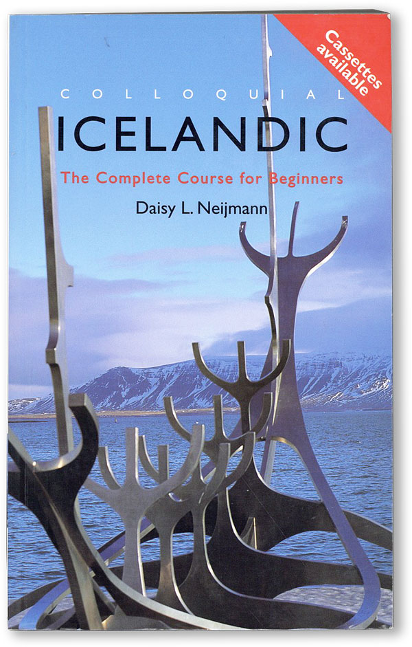 Colloquial Icelandic: The Complete Course for Beginners - NEIJMANN, Daisy L.