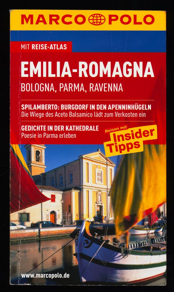 Emilia-Romagna : Bologna, Parma, Ravenna. Reisen mit Insider-Tipps. Mit Reiseatlas. - Dürr, Bettina