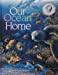 Our Ocean Home Hardcover - Nelson, Robert Lyn