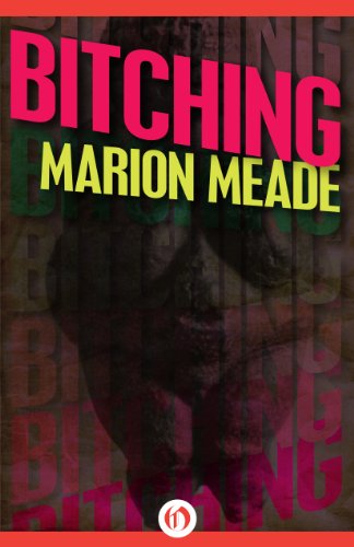 Bitching Paperback - Meade, Marion