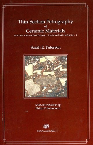 Thin-Section Petrography of Ceramic Materials: Instap Archaeological Excavation Manual 2