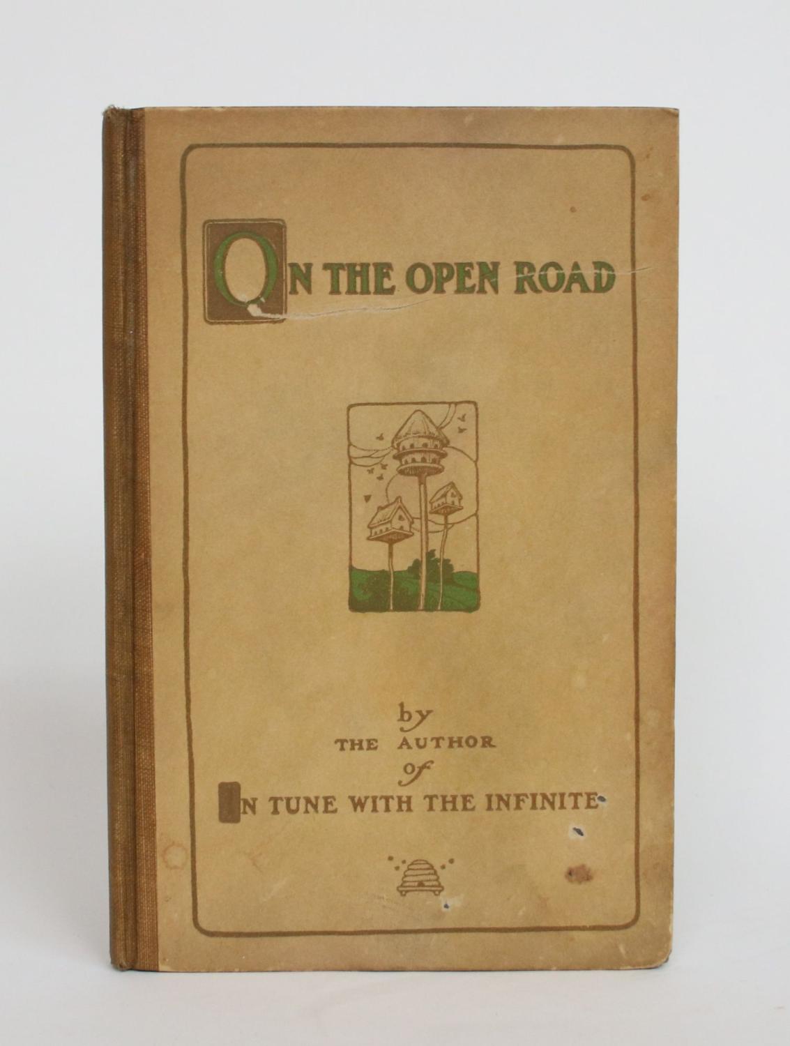 On the Open Road: Being Some Thoughts and a Little Creed of Wholesome Living - Trine, Ralph Waldo