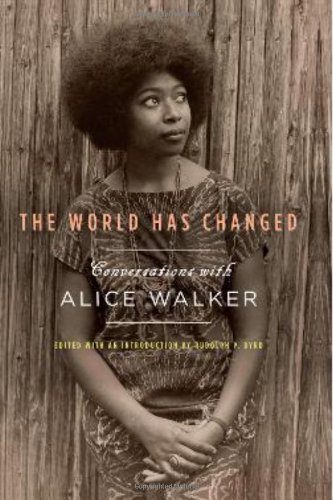 The World Has Changed: Conversations with Alice Walker [Hardcover ] - Walker, Alice