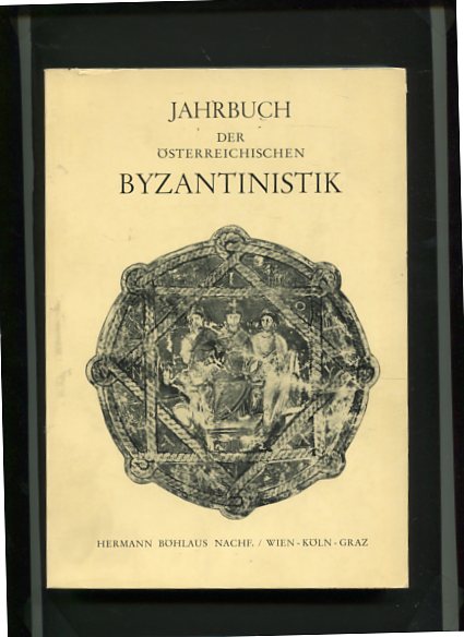 Jahrbuch der Österreichischen Byzantinistik Band 18. - Diverse Autoren