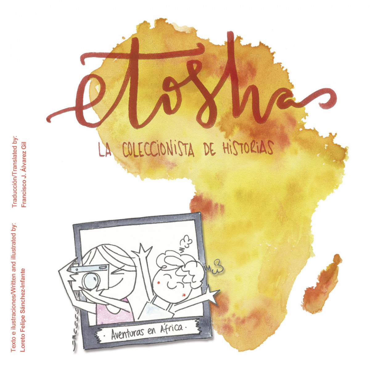 Etosha, la coleccionista de historias etosha, the collector - Felipe Sanchez-infante, Loreto