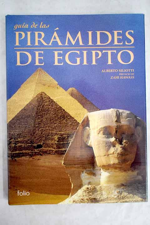 Pedir prestado aluminio Oblea Guía de las pirámides de Egipto by Siliotti, Alberto: Bien tapa dura (1998)  | Alcaná Libros