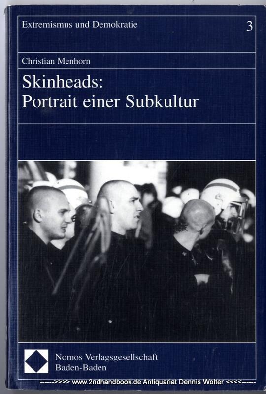Skinheads : Portrait einer Subkultur - Menhorn, Christian (Verfasser)