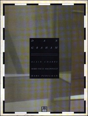 Dan Graham - Dan Graham, Alain Charre, Marie-Paule MacDonald, Marc Perelman