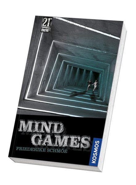 21st Century Thrill: Mind Games - Schmöe, Frederike