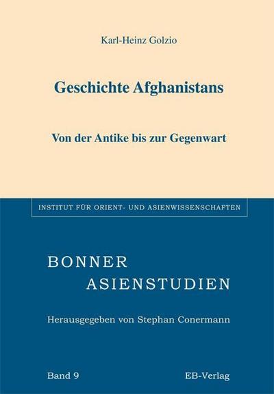 Geschichte Afghanistans - Karl H. Golzio