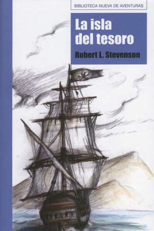 LA ISLA DEL TESORO - ROBERT LOUIS STEVENSON