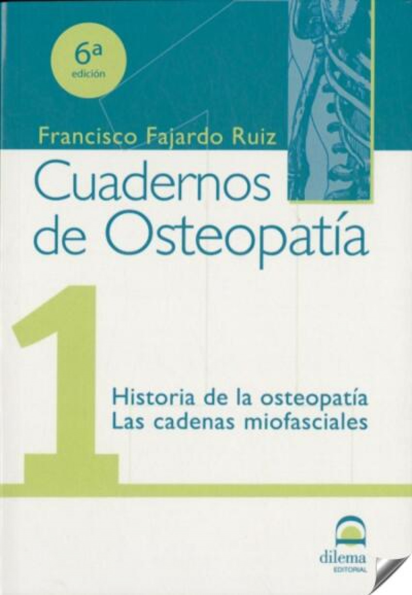 Cuaderno de osteopatia nº 1: historia de la osteopatia/ las - Fajardo Ruiz, Francisco