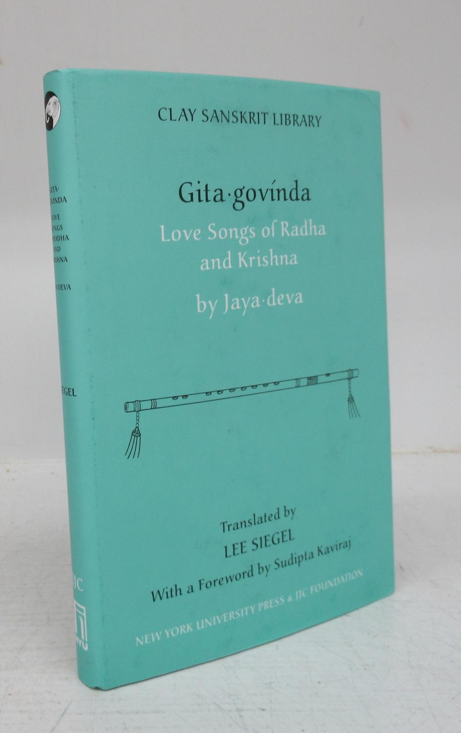 Love Songs of Radha and Krishna - GITAGOVINDA; SIEGEL, Lee (trans.)