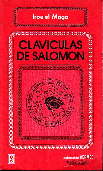 Welsprekend vlot grillen CLAVICULAS DE SALOMON. by IROE EL MAGO.: (1977) | Books Never Die