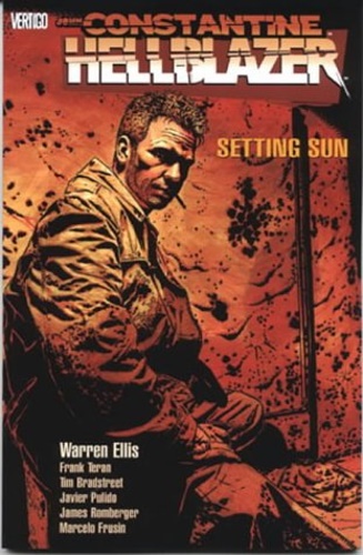 Hellblazer: Setting Sun. - Ellis, Warren. Bermejo, Lee. Frusin, Marcelo.