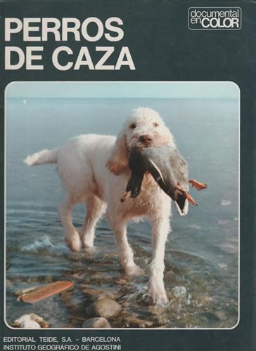 Perros de caza - VV. AA.