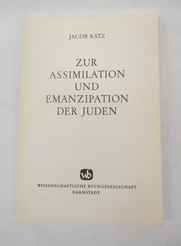 Zur Assimilation und Emanzipation der Juden: Ausgewählte Schriften