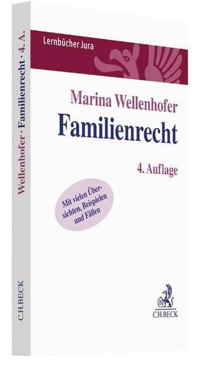 Familienrecht (Lernbücher Jura) : Mit vielen Übersichten, Beispielen und Fällen - Marina Wellenhofer