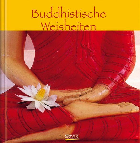 Buddhistische Weisheiten - Korsch, Verlag