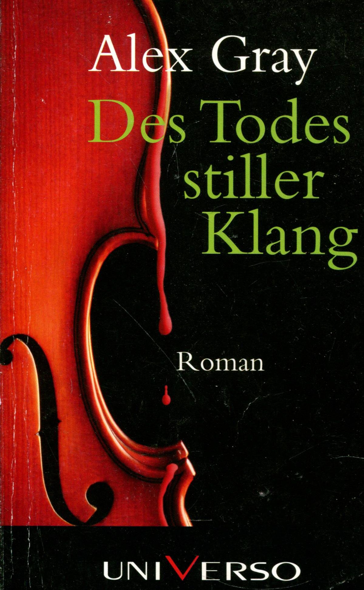 Des Todes stiller Klang - Gray, Alex