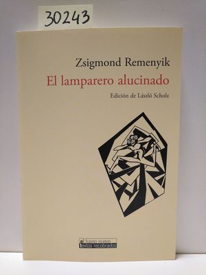 EL LAMPARERO ALUCINADO - REMENYIK, ZSIGMOND