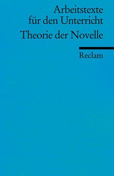 Theorie der Novelle: (Arbeitstexte für den Unterricht) - Hrsg) Krämer, Herbert