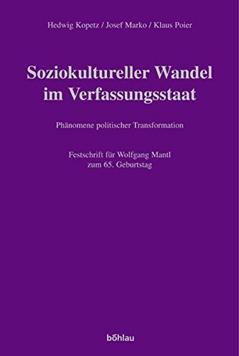 Soziokultureller Wandel im Verfassungsstaat : Phänomene politischer Transformation - Festschrift für Wolfgang Mantl zum 65. Geburtstag - 2 Bände. Studien zu Politik und Verwaltung Band 90. - Kopetz, Hedwig (Hrsg.) und Wolfgang Mantl