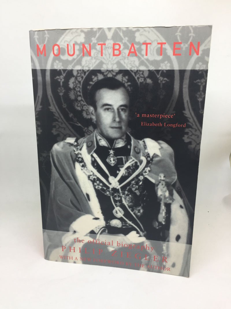 MOUNTBATTEN: THE OFFICIAL BIOGRAPHY (SIGNED) - ZIEGLER, Philip