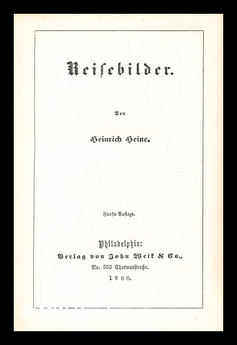 Heinrich Heine's sämmtliche Werke. 1. Reisebilder - Heine, Heinrich