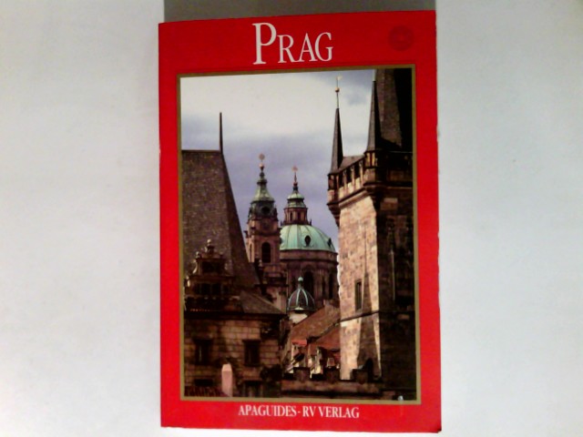 Prag. - Chwaszcza, Joachim Hrsg. und Bodo Bondzio