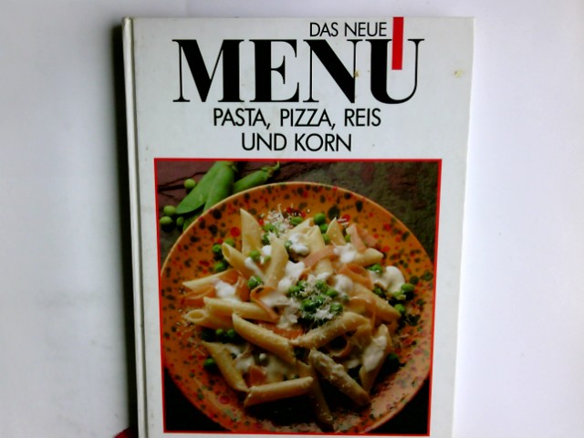 Menü; Pasta, Pizza, Reis und Korn