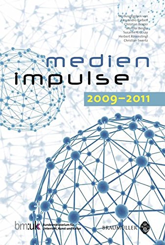 Medienimpulse : Beiträge zur Medienpädagogik 2009 - 2011. Bundesministerium für Unterricht, Kunst und Kultur. - Barberi, Alessandro (Herausgeber)