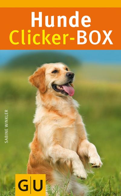Hunde-Clicker-Box: 36 Trainingskarten, Clicker und Begleitbuch (GU Tier-Box) - Sabine Winkler