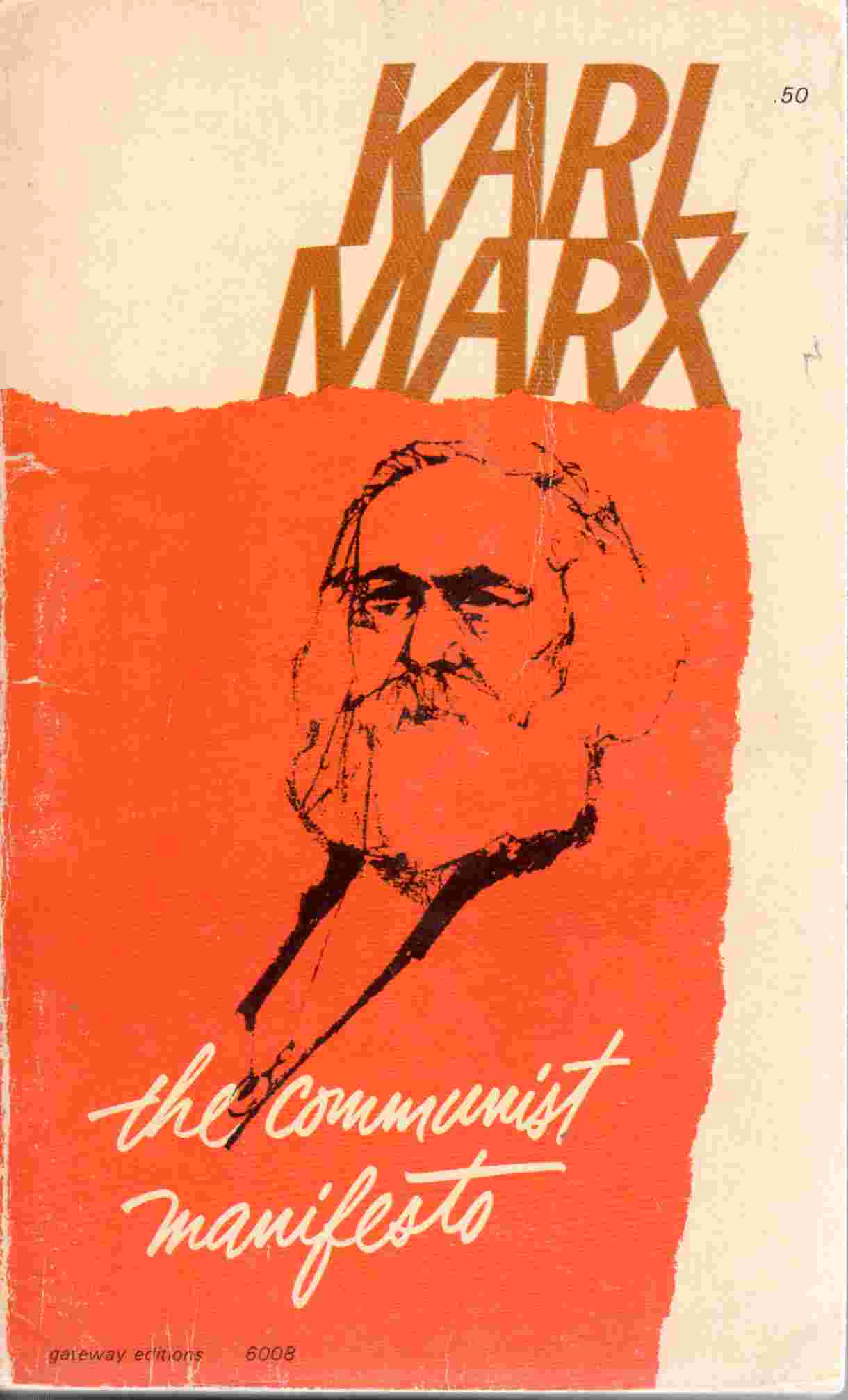 Karl Marx: The Communist Manifesto - Marx, Karl; Possony, Stefan T.