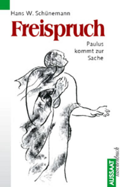 Freispruch : Paulus kommt zur Sache. Aussaat-Taschenbuch; ABC-Team - Schünemann, Hans W und Vladimir Mir