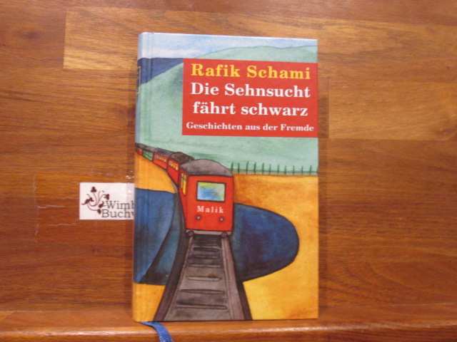 die sehnsucht faehrt schwarz von schami - ZVAB die sehnsucht faehrt schwarz von schami - ZVAB