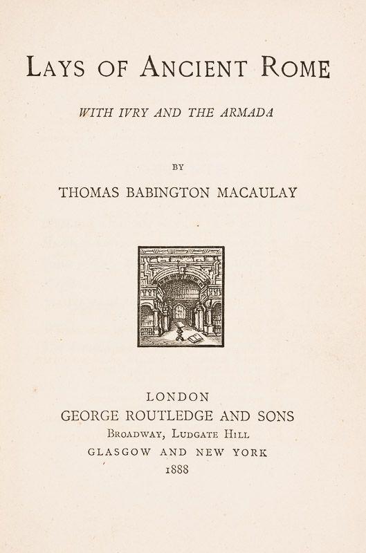 Lays of Ancient Rome - With Ivry and the Armada. by Macaulay, Thomas ...