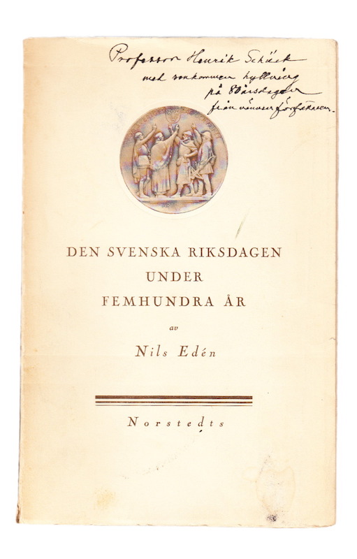 Den Svenska Riksdagen Under Femhundra Ar By Eden Nils Very Good Centralantikvariatet