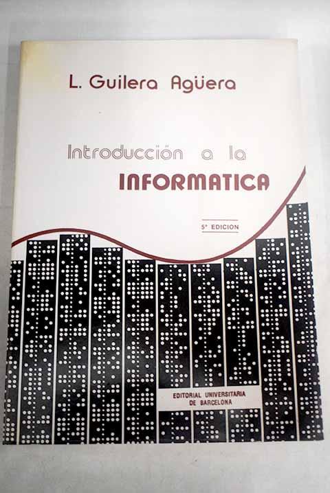 Introducción a la informática - Guilera Aguera, Llorenc