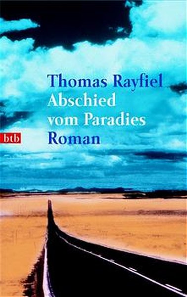 Abschied vom Paradies - Rayfiel, Thomas und Heidi Lichtblau