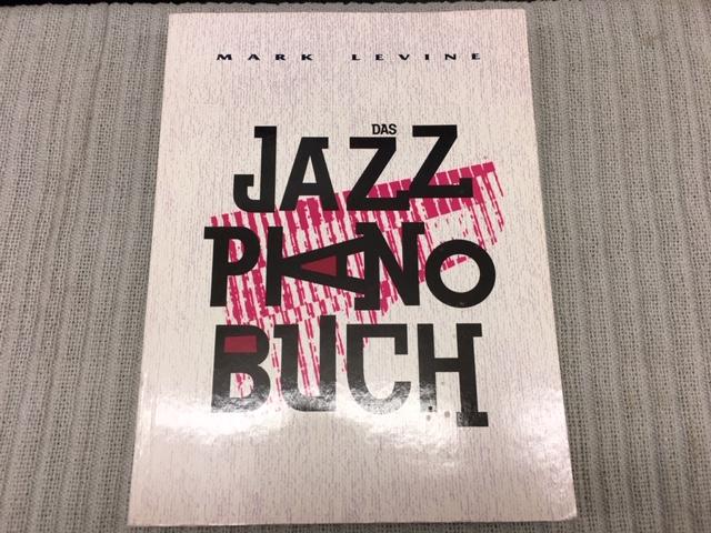 Das Jazz Piano Buch LEVINE, Mark & MÜLLER, Paul (Übers.) & GRUBER, Hans (Übers.) [Fine] [Softcover]