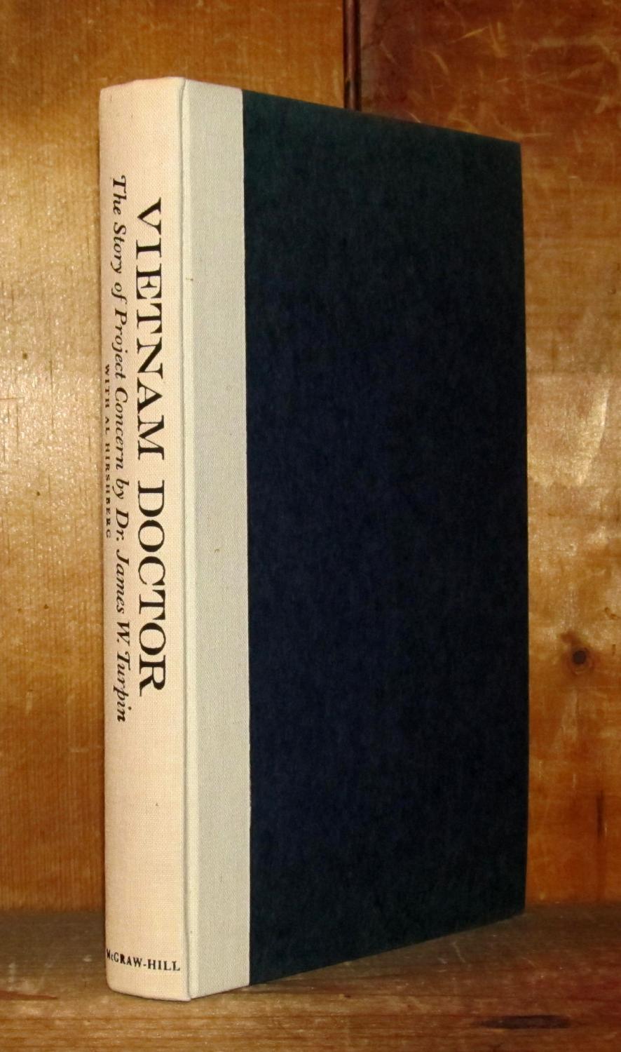 Vietnam Doctor by Turpin, James with Al Hirshberg Very Good Hardcover (1966) First Edition