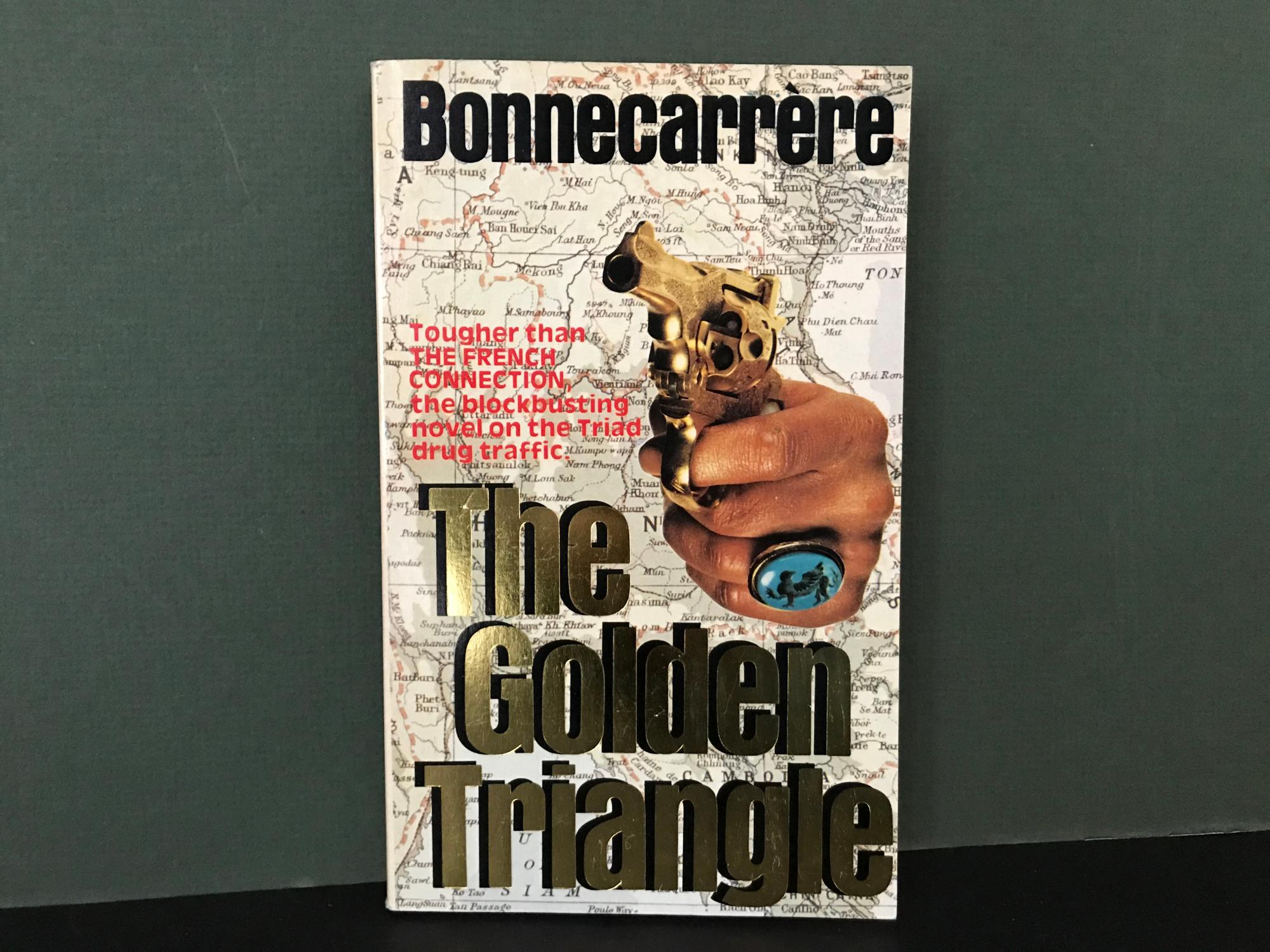 The Golden Triangle - Bonnecarrere, Paul