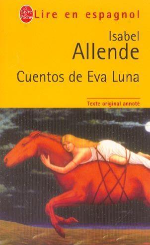 Cuentos de Eva Luna - Allende, Isabel