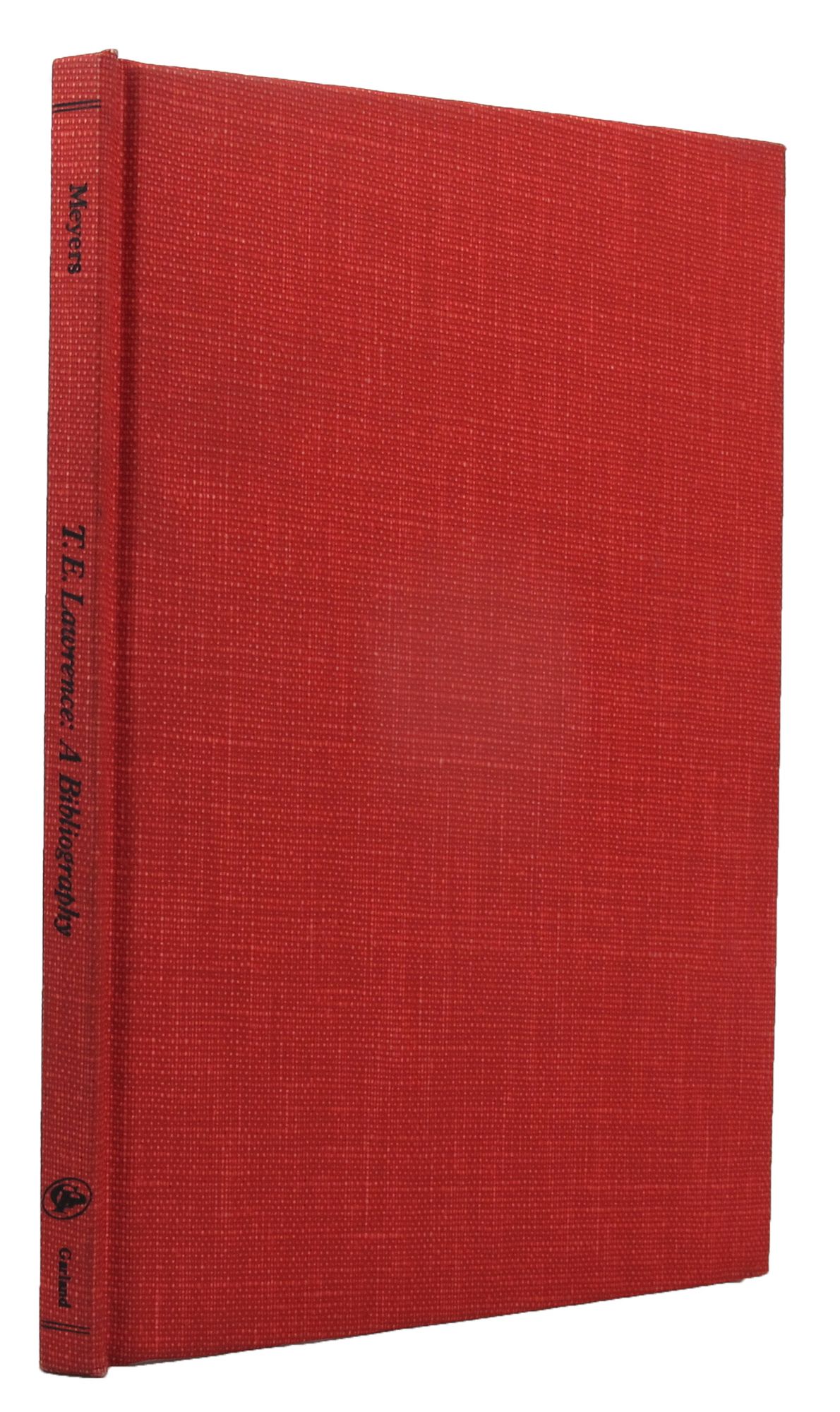 T. E. LAWRENCE A Bibliography by Lawrence, T. E.; Meyers, Jeffrey (1974) Kay Craddock