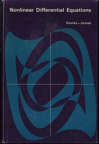 Nonlinear Differential Equations - James, Eleanor; Davies, T V