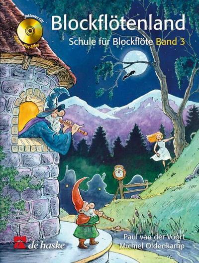 Blockflötenland, Schule für Blockflöte, m. Audio-CD. Bd.3 : Schule für Einzel- und Gruppenunterricht. CD: Demo + Play Along - Paul van der Voort