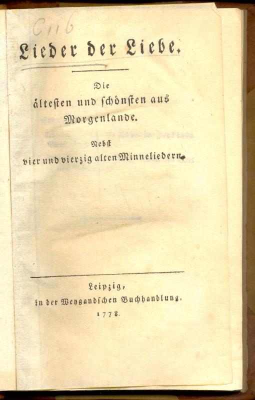 Lieder Der Liebe Die Altesten Und Schonsten Aus Morgenlande Nebst Vier Und Vierzig Alten Minneliedern By Herder J G Gut Hardcover 1778 Antiquariat Buechel Baur