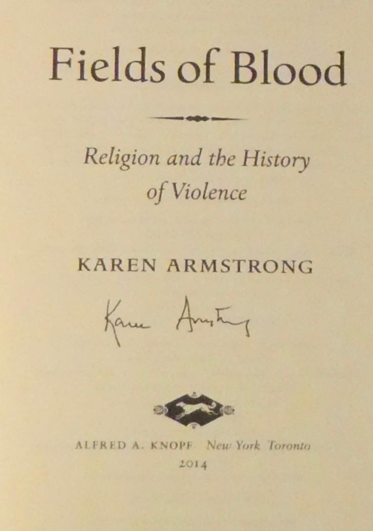 Fields of Blood. Religion and the History of Violence by Armstrong ...